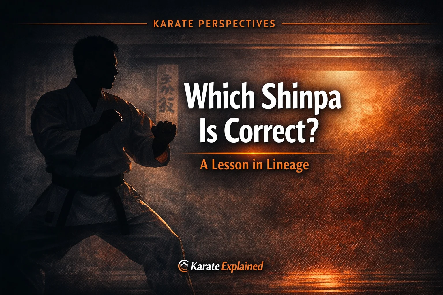 Karate Perspectives featured image for the article Which Shinpa Is Correct?